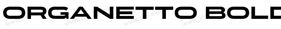 Organetto Bold字体转换